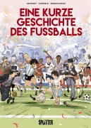 Cover-Bild zum Titel 'Eine kurze Geschichte des Fußballs' von 'Jean-Christophe Deveney, Mickaël Correia'