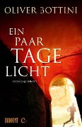 Cover-Bild zum Titel 'Ein paar Tage Licht' von 'Oliver Bottini'