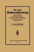 Cover-Bild zum Titel 'Die neue Zivilprozeßordnung vom 13. Mai 1924 mit systematischer Einleitung und Erläuterung der neuen Bestimmungen' von 'James Goldschmidt'