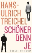 Cover-Bild zum Titel 'Schöner denn je' von 'Hans-Ulrich Treichel'