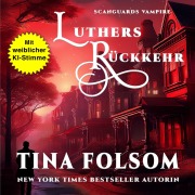 Cover-Bild zum Titel 'Luthers Rückkehr' von 'Tina Folsom'