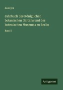 Cover-Bild zum Titel 'Jahrbuch des Königlichen botanischen Gartens und des botenischen Museums zu Berlin' von 'Anonym'