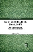 Cover-Bild zum Titel 'Illicit Medicines in the Global South' von 'Mathieu Quet'