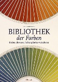 Cover-Bild zum Titel 'Bibliothek der Farben' von 'Neil Parkinson'