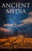 Cover-Bild zum Titel 'Ancient Media' von 'George Rawlinson'