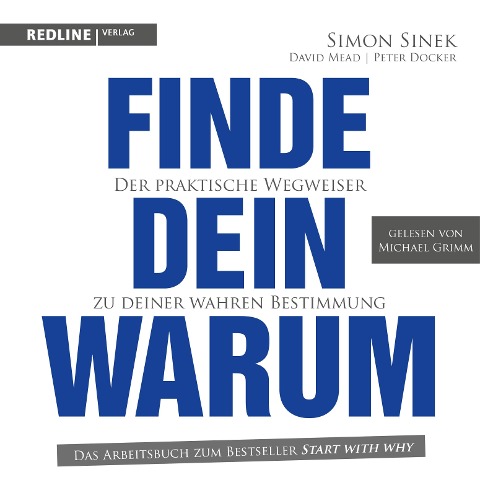 Finde dein Warum - Peter Docker, David Meat, Simon Sinek