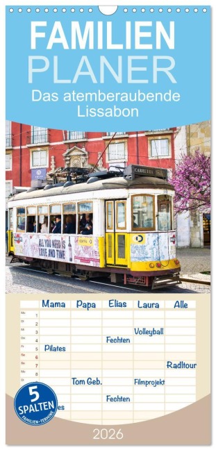 Familienplaner 2026 - Das atemberaubende Lissabon mit 5 Spalten (Wandkalender, 21 x 45 cm) CALVENDO - Solveig Rogalski