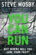 You Can Run - Steve Mosby
