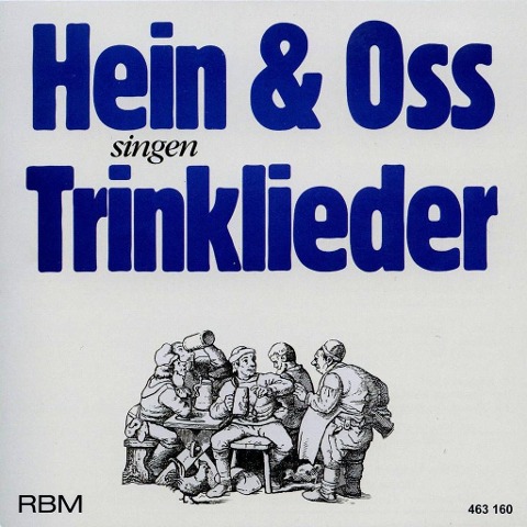 Trinklieder - Hein & Oss