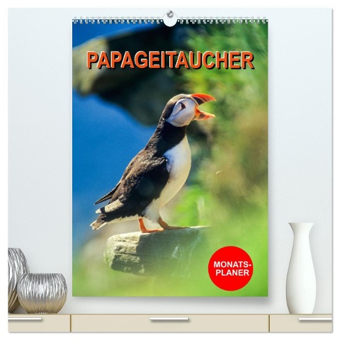 Papageitaucher Monatsplaner (hochwertiger Premium Wandkalender 2024 DIN A2 hoch), Kunstdruck in Hochglanz - Carola Vahldiek