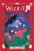 Cover-Bild zum Titel 'Wizkit 2' von 'Tanya J Scott'