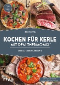 Cover-Bild zum Titel 'Kochen für Kerle mit dem Thermomix®' von 'Charly Till'