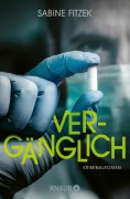 Cover-Bild zum Titel 'Vergänglich' von 'Sabine Fitzek'