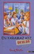 En Yaramaz Kiz Okulda - Enid Blyton