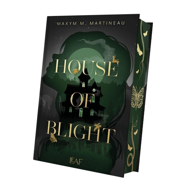 House of Blight - Maxym M. Martineau
