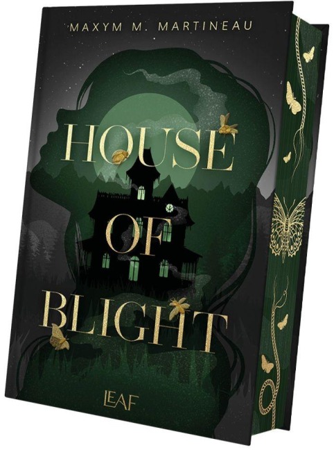 House of Blight - Maxym M. Martineau