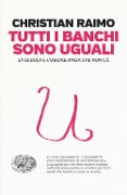 Cover-Bild zum Titel 'Tutti i banchi sono uguali. La scuola e l'uguaglianza che non c'è' von 'Christian Raimo'