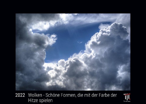 Wolken - Schöne Formen, die mit der Farbe der Hitze spielen 2022 - Black Edition - Timokrates Kalender, Wandkalender, Bildkalender - DIN A3 (42 x 30 cm) - 