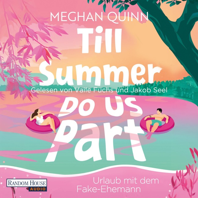 Till Summer Do Us Part - Urlaub mit dem Fake-Ehemann - Meghan Quinn