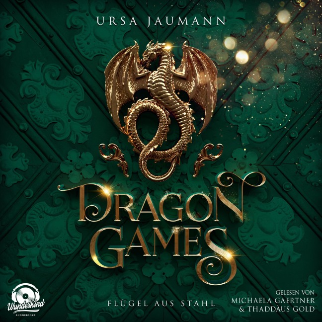 Dragon Games - Flügel aus Stahl - Ursa Jaumann