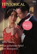 Cover-Bild zum Titel 'Das geheime Spiel des Marquess' von 'Millie Adams'