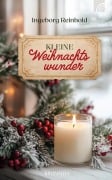 Cover-Bild zum Titel 'Kleine Weihnachtswunder' von 'Ingeborg Reinhold'