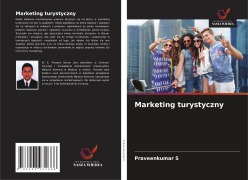 Cover-Bild zum Titel 'Marketing turystyczny' von 'Praveenkumar S'