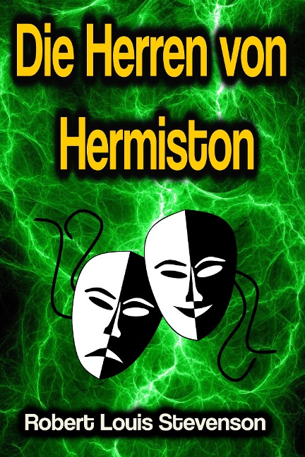 Die Herren von Hermiston - Robert Louis Stevenson