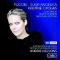 Suor Angelica - Opolais/Braun/Erdmann/Serdyuk/WDR/Nelsons
