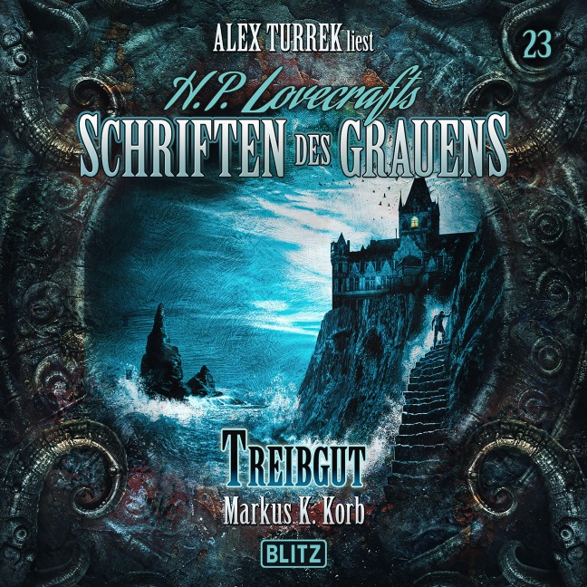 H. P. Lovecrafts Schriften des Grauens - Folge 23: Treibgut - Markus K. Korb