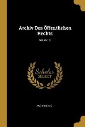 Archiv Des Öffentlichen Rechts; Volume 19 - Anonymous
