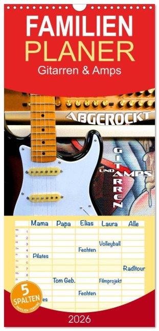 Familienplaner 2026 - Gitarren und Amps - abgerockt mit 5 Spalten (Wandkalender, 21 x 45 cm) CALVENDO - Renate Bleicher