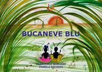 Bucaneve blu - Francesca Porcaro, Pamela Nicosia