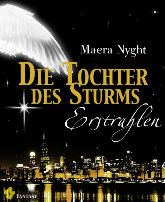 Die Tochter des Sturms 2 - Erstrahlen - Maera Nyght