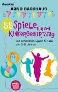 Cover-Bild zum Titel '55 Spiele für den Kindergeburtstag' von 'Arno Backhaus'