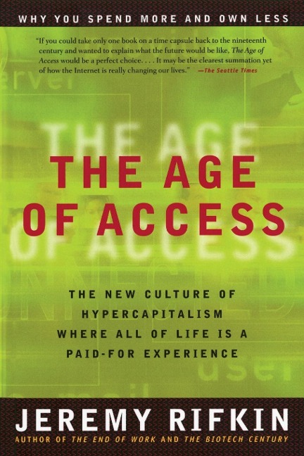 The Age of Access - Jeremy Rifkin
