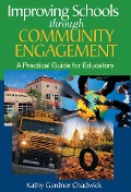 Cover-Bild zum Titel 'Improving Schools through Community Engagement' von 'Kathy Gardner Chadwick'