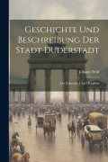 Cover-Bild zum Titel 'Geschichte Und Beschreibung Der Stadt Duderstadt: Mit Urkunden Und 3 Kupfern' von 'Johann Wolf'