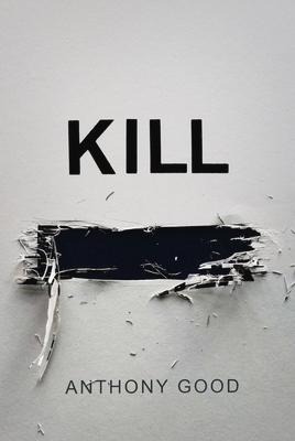 Kill [Redacted] - Anthony Good