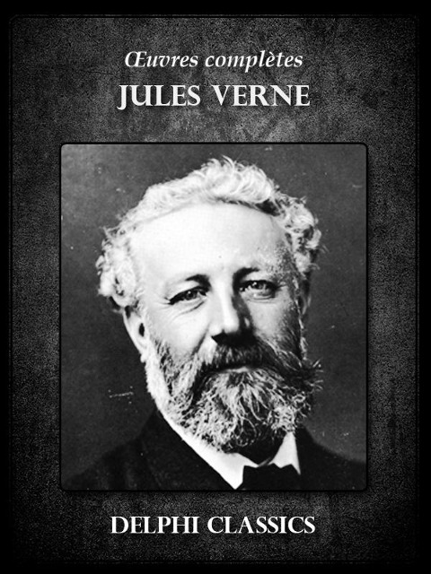Oeuvres complètes de Jules Verne - Jules Verne