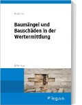 Cover-Bild zum Titel 'Baumängel und Bauschäden in der Wertermittlung' von 'Daniela Unglaube'