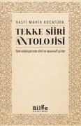 Cover-Bild zum Titel 'Tekke Siiri Antolojisi' von 'Vasfi Mahir Kocatürk'