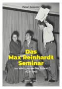 Cover-Bild zum Titel 'Das Max Reinhardt Seminar' von 'Peter Roessler'