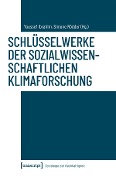 Cover-Bild zum Titel 'Schlüsselwerke der sozialwissenschaftlichen Klimaforschung' von ''