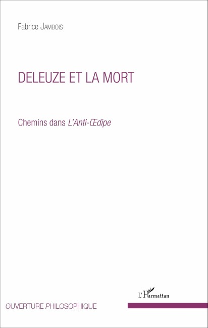 Deleuze et la mort - Fabrice Jambois