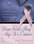 Cover-Bild zum Titel 'Dear God, They Say It's Cancer' von 'Janet Thompson'
