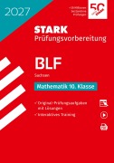 Cover-Bild zum Titel 'STARK Mathematik 10. Klasse - BLF Gymnasium 2027 Sachsen - Prüfungsvorbereitung' von ''