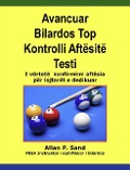 Avancuar Bilardos Top Kontrolli Aftësitë Testi - I vërtetë konfirmimi aftësia për lojtarët e dedikuar - Allan P. Sand