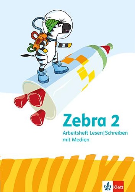 Zebra 2. Arbeitsheft Lesen/Schreiben Klasse 2 - 