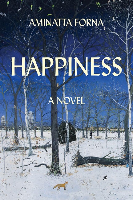 Happiness - Aminatta Forna
